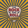 The Rock and Roll Playhouse